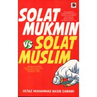 Solat Mukmin VS Solat Muslim